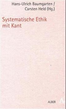 Systematische Ethik mit Kant (Hardcover)