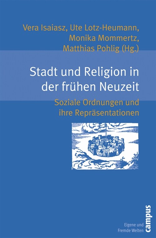 Stadt und Religion in der fruhen Neuzeit (Paperback)