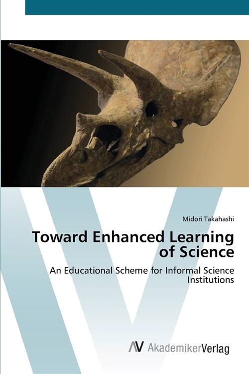 Toward Enhanced Learning of Science (Paperback)