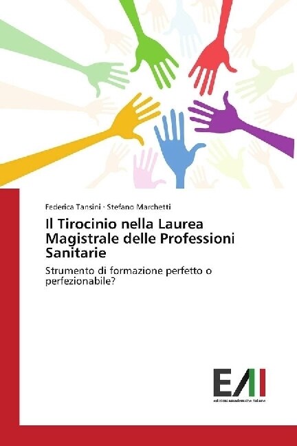 Il Tirocinio nella Laurea Magistrale delle Professioni Sanitarie (Paperback)