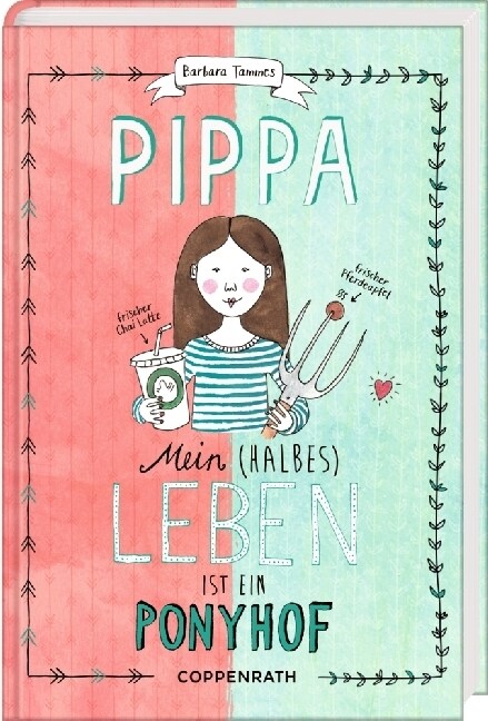 Pippa - Mein (halbes) Leben ist ein Ponyhof (Hardcover)