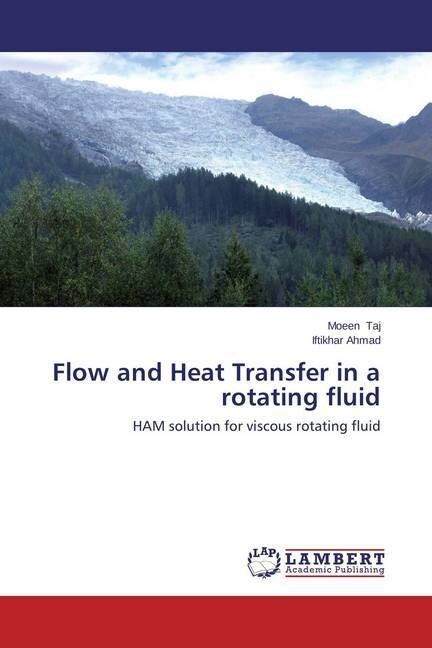 Flow and Heat Transfer in a rotating fluid (Paperback)