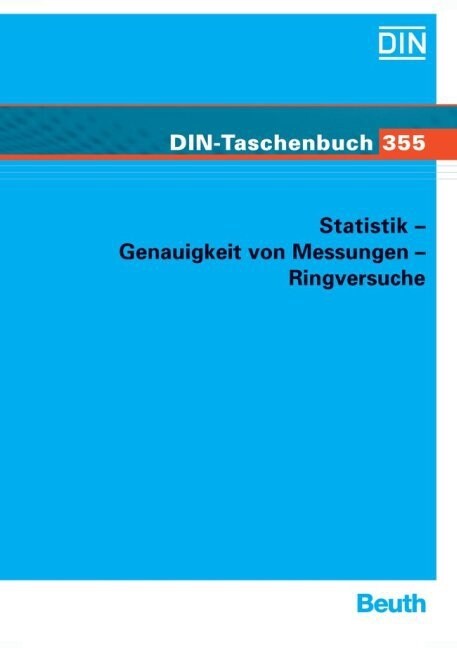 Statistik, Genauigkeit von Messungen, Ringversuche (Paperback)