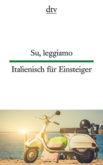 Su, leggiamo / Italienisch fur Einsteiger (Paperback)