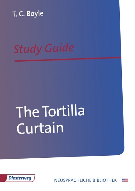 T. C. Boyle The Tortilla Curtain, Study Guide (Pamphlet)