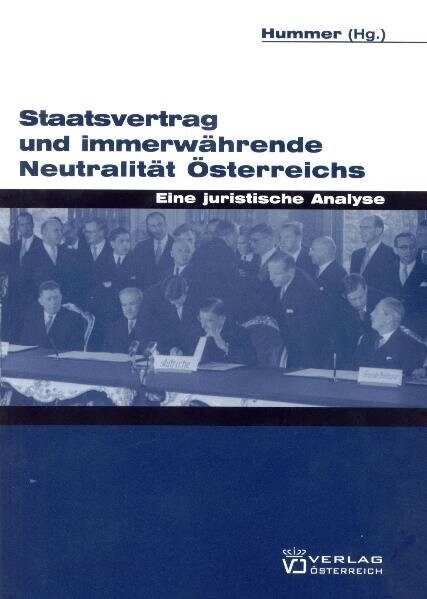 Staatsvertrag und immerwahrende Neutralitat Osterreichs (Paperback)