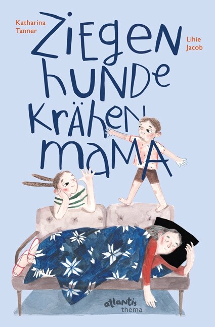 ZiegenHundeKrahenMama (Hardcover)