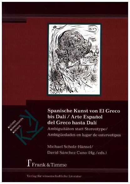 Spanische Kunst von El Greco bis Dali. Arte Espanol del Greco hasta Dali (Paperback)