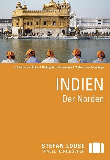 Stefan Loose Reisefuhrer Indien, Der Norden mit Goa, Mumbai und Maharashtra (Paperback)