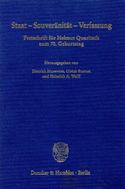 Staat - Souveranitat - Verfassung: Festschrift Fur Helmut Quaritsch Zum 7. Geburtstag (Hardcover)