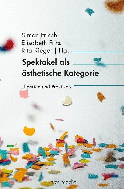 Spektakel als asthetische Kategorie (Paperback)