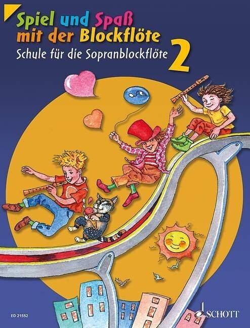 Spiel und Spaß mit der Blockflote, Sopran-Blockflote. Bd.2 (Sheet Music)