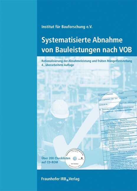 Systematisierte Abnahme von Bauleistungen nach VOB, m. CD-ROM (Hardcover)