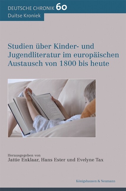 Studien uber Kinder- und Jugendliteratur im europaischen Austausch von 1800 bis heute (Paperback)