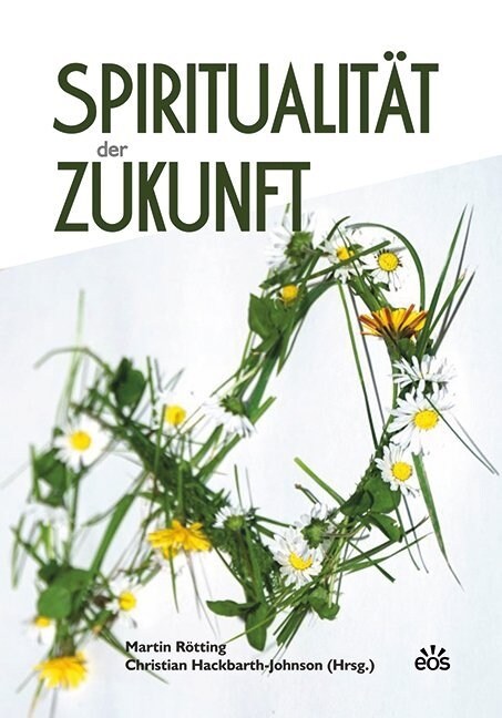 Spiritualitat der Zukunft (Paperback)
