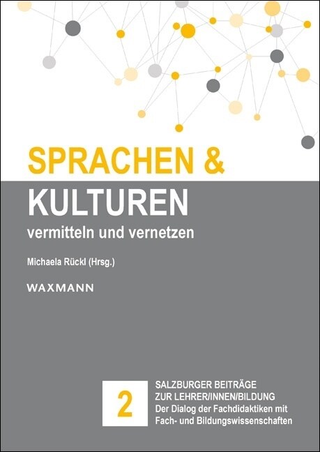 Sprachen und Kulturen: vermitteln und vernetzen (Paperback)