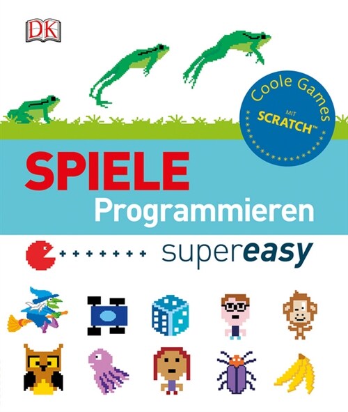 Spiele programmieren supereasy (Hardcover)