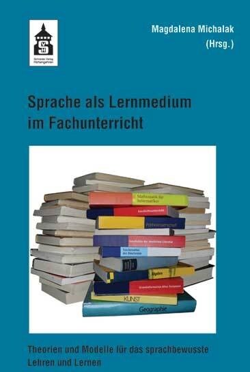 Sprache als Lernmedium im Fachunterricht (Paperback)