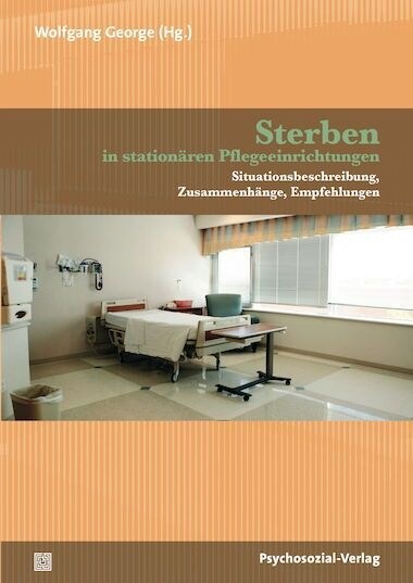 Sterben in stationaren Pflegeeinrichtungen (Paperback)