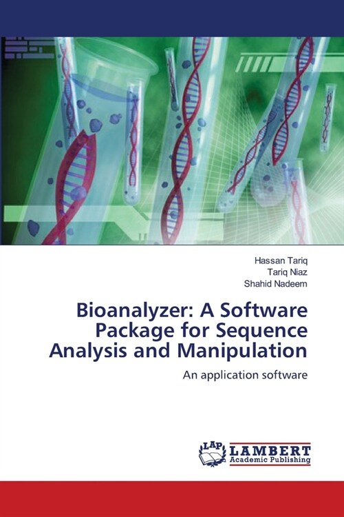 Bioanalyzer: A Software Package for Sequence Analysis and Manipulation (Paperback)