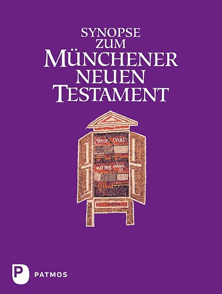 Synopse zum Munchener Neuen Testament (Paperback)