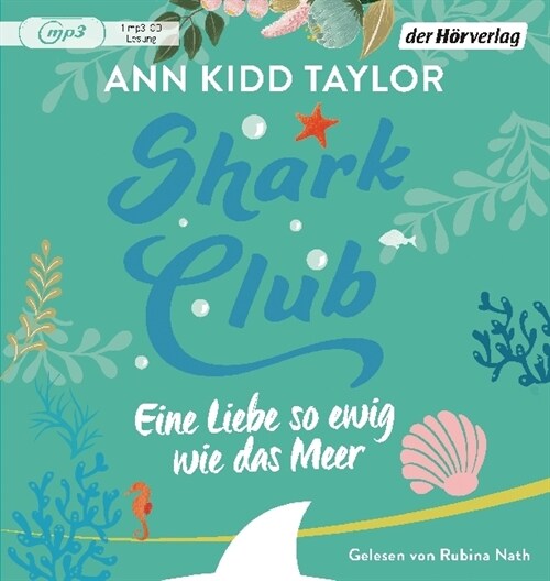 Shark Club - Eine Liebe so ewig wie das Meer, 1 MP3-CD (CD-Audio)