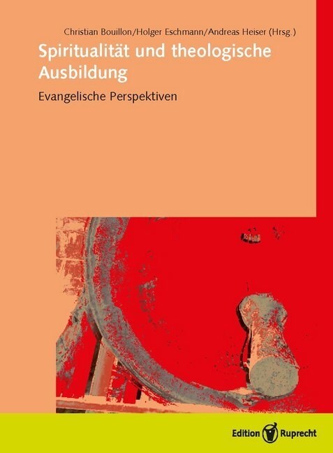 Spiritualitat und theologische Ausbildung (Paperback)