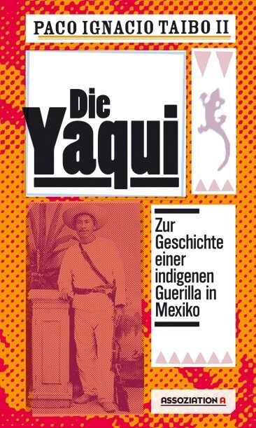 Die Yaqui (Paperback)