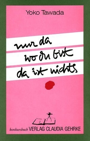 Nur da wo du bist, da ist nichts (Paperback)