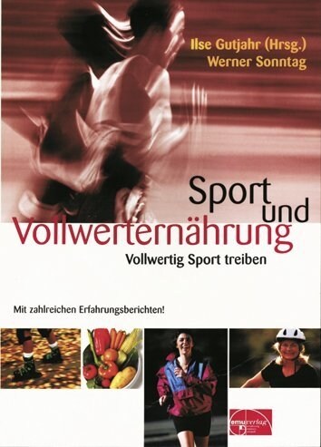 Sport und Vollwerternahrung (Paperback)