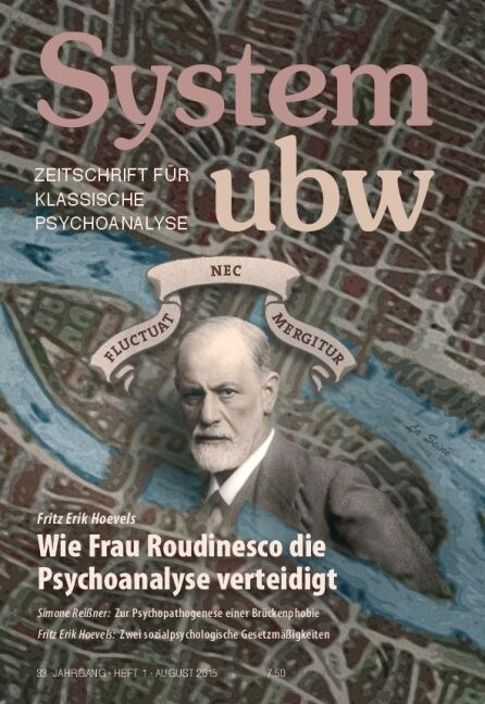 System ubw - Zeitschrift fur klassische Psychoanalyse. H.1/2015 (Paperback)