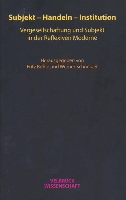 Subjekt - Handeln - Institution (Paperback)