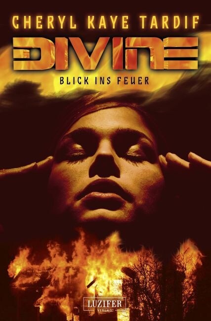 Divine - Blick ins Feuer (Paperback)