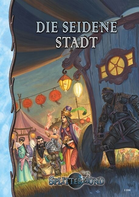 Splittermond, Die Seidene Stadt (Paperback)