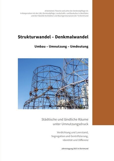 Strukturwandel - Denkmalwandel (Paperback)