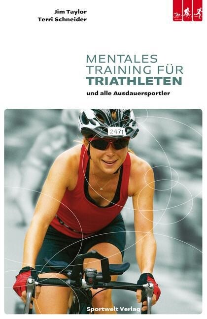 Mentales Training fur Triathleten und alle Ausdauersportler (Hardcover)