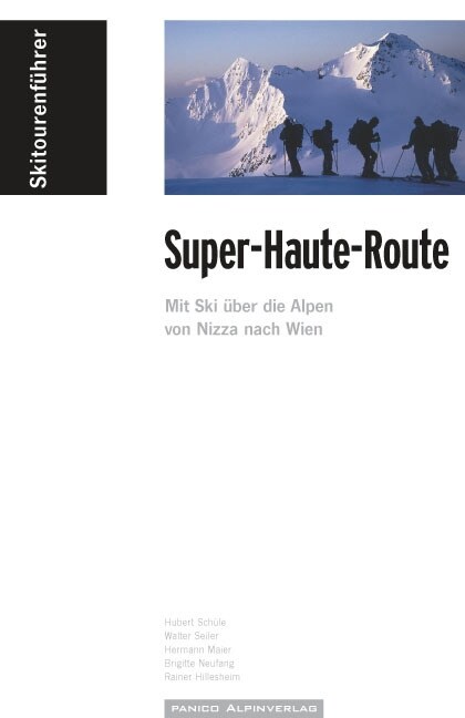 Super-Haute-Route (Paperback)