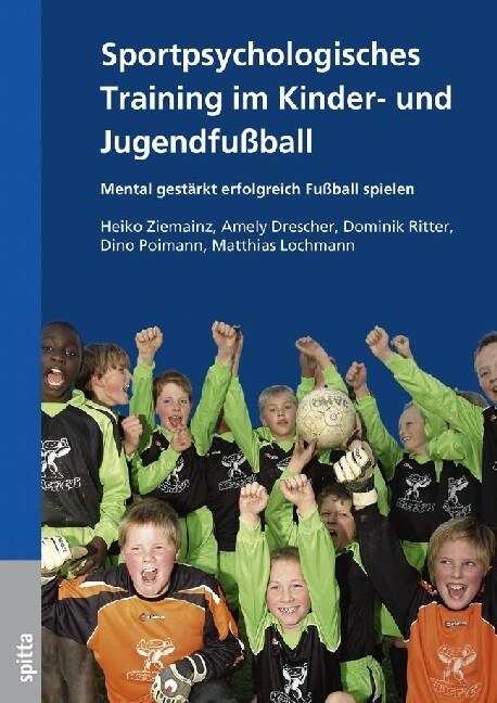 Sportpsychologisches Training im Kinder- und Jugendfußball (Paperback)