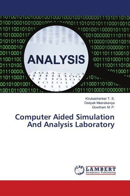 Computer Aided Simulation And Analysis Laboratory (Paperback)