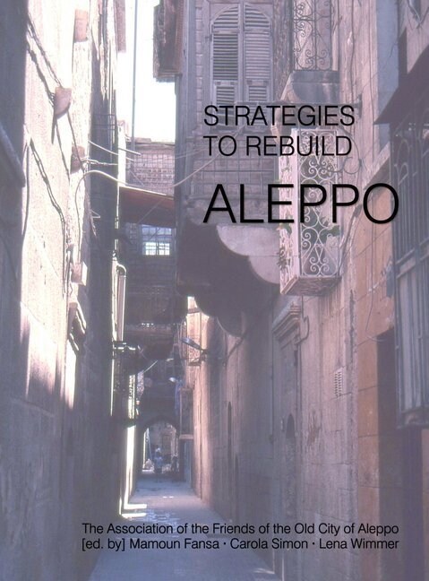 Strategies to rebuild Aleppo (Paperback)