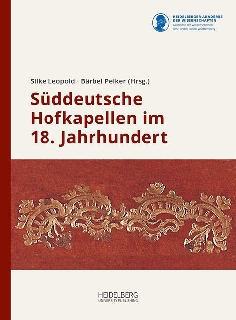 Suddeutsche Hofkapellen im 18. Jahrhundert (Hardcover)