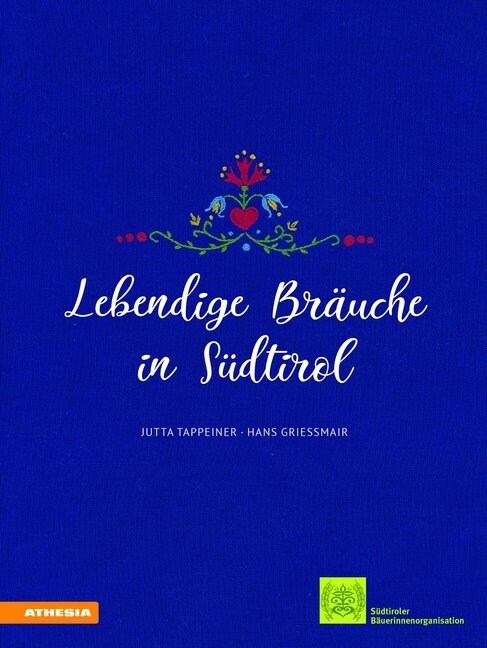 Lebendige Brauche in Sudtirol (Hardcover)