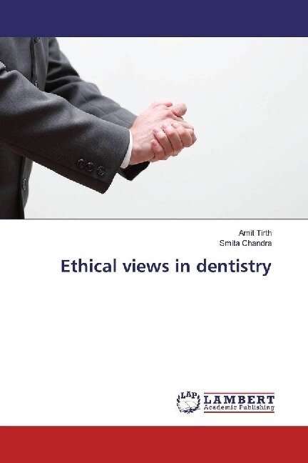 Ethical views in dentistry (Paperback)