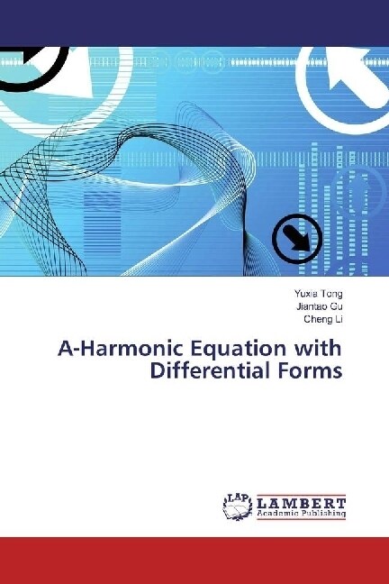 A-Harmonic Equation with Differential Forms (Paperback)