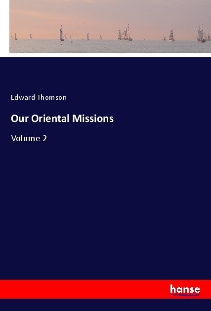 Our Oriental Missions (Paperback)