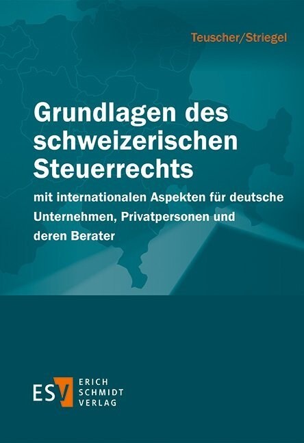 Grundlagen des schweizerischen Steuerrechts (Paperback)