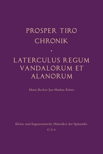 Chronik - Laterculus Regum Vandalorum Et Alanorum (Hardcover)