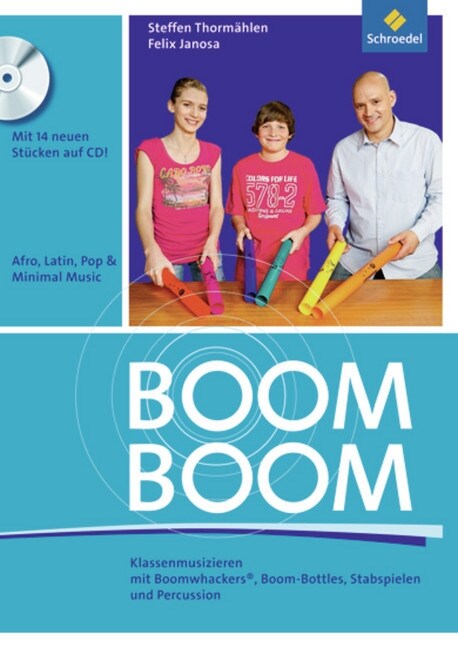 Boom! Boom!: Klassenmusizieren mit Boomwhackers, Boom-Bottles, Stabspielen und Percussion, m. Audio-CD (Pamphlet)