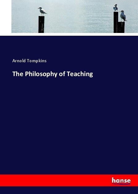 The Philosophy of Teaching (Paperback)