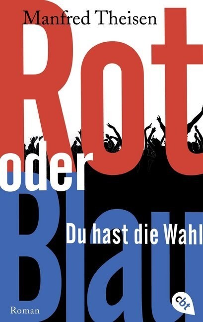 Rot oder Blau - Du hast die Wahl (Paperback)